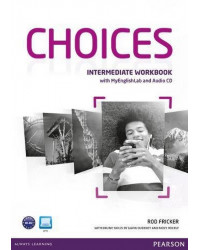 Choices - Intermediate - Workbook & MyLab pack